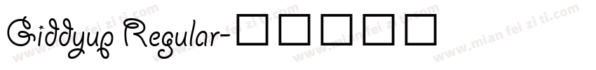 Giddyup Regular字体转换